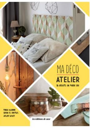 Emprunter Ma déco atelier. 18 objets en mode DIY livre