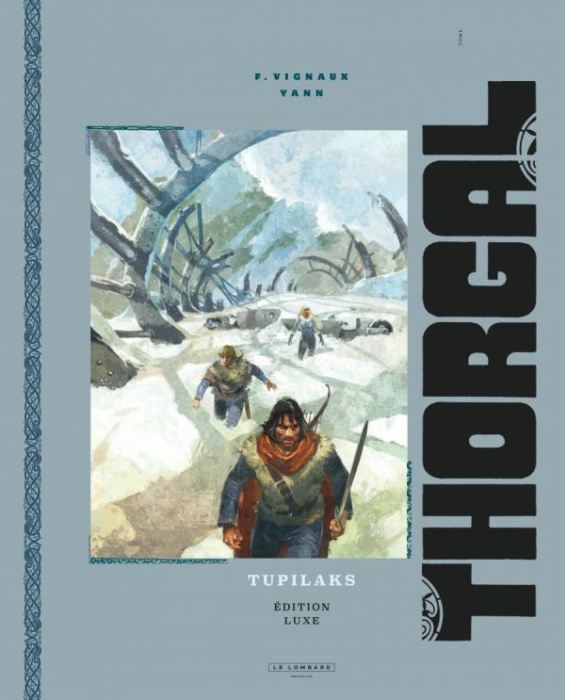 Emprunter Thorgal Tome 40 : Tupilaks. Edition de luxe livre