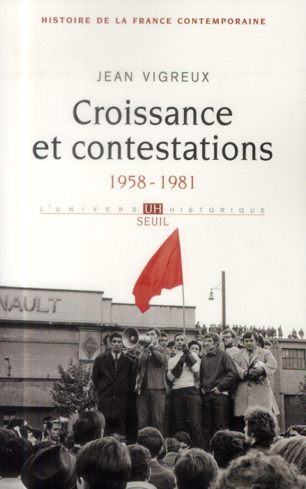 Emprunter Histoire de la France contemporaine. Tome 9, Croissance et contestations (1958-1981) livre