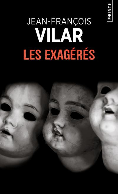 Emprunter Les Exagérés livre
