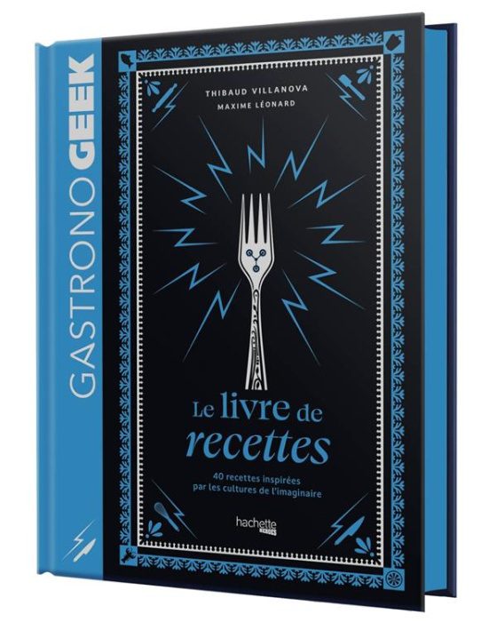 Emprunter Gastrono Geek. Le livre de recettes livre