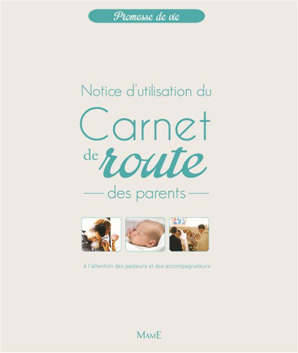 Emprunter Carnet de route des parents. Notice d'utilisation livre