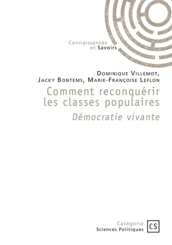 Emprunter Comment reconquérir les classes populaire. Démocratie vivante livre