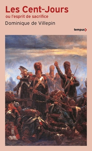 Emprunter Les Cent-Jours ou l'esprit de sacrifice livre