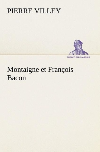 Emprunter Montaigne et François Bacon livre