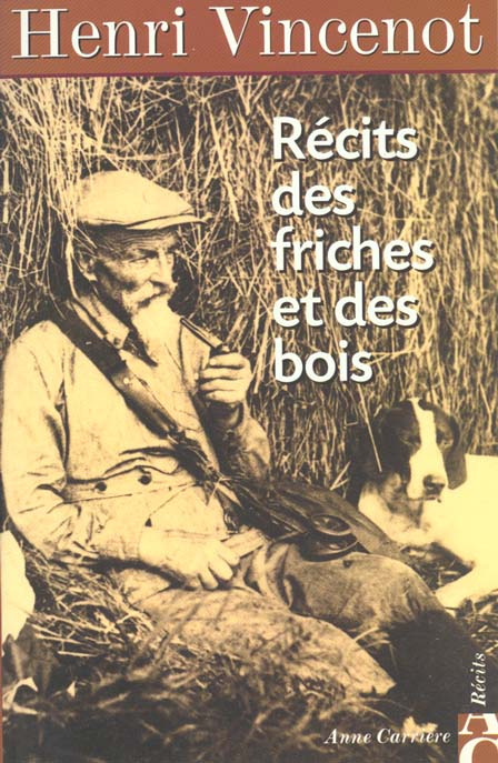 Emprunter RECITS DES FRICHES ET DES BOIS. Inédits (1930-1942) livre