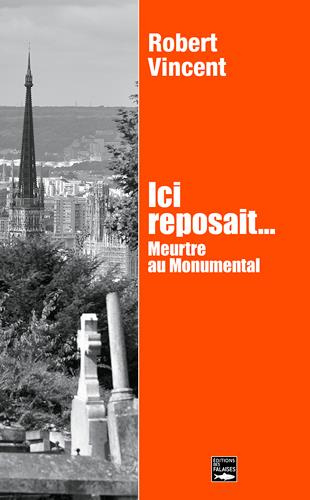 Emprunter Ici reposait... Meurtre au Monumental livre