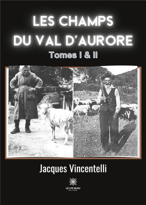 Emprunter Les champs du Val d'aurore Tomes 1 et 2 livre