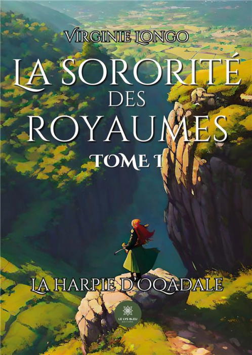 Emprunter La sororité des royaumes. Tome 1 : La harpie d'Oqadale livre