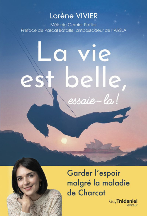 Emprunter La vie est belle, essaie-la ! livre
