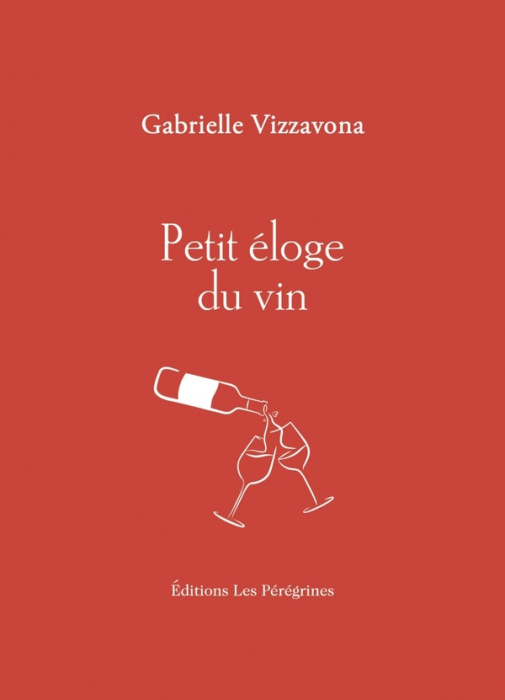 Emprunter Petit éloge du vin livre