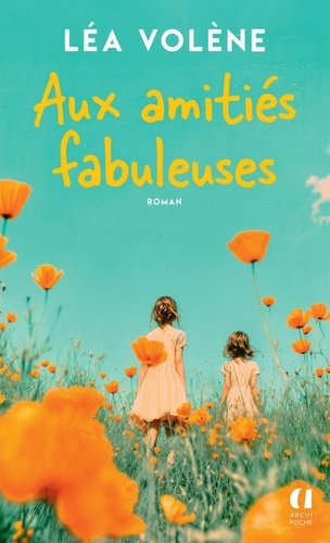 Emprunter Aux amitiés fabuleuses livre