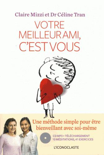 Emprunter Votre meilleur ami, c'est vous. Avec 1 CD audio MP3 livre