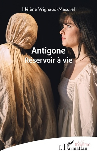 Emprunter Antigone. Réservoir à vie livre
