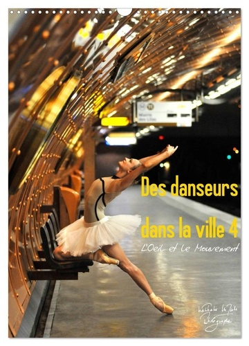 Emprunter Des danseurs dans la ville 4 L'Oeil et le Mouvement (Calendrier mural 2026 DIN A3 horizontal), CALVE livre