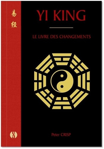 Emprunter Yi King. Le livre des changements livre