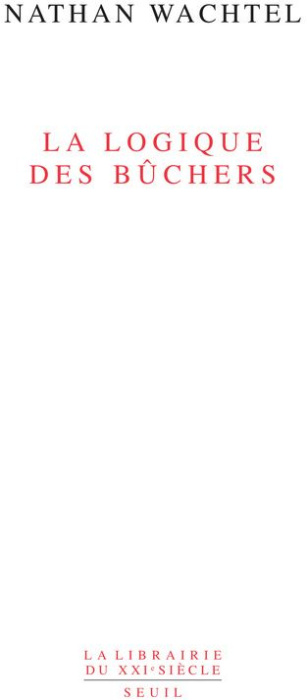 Emprunter La logique des bûchers livre