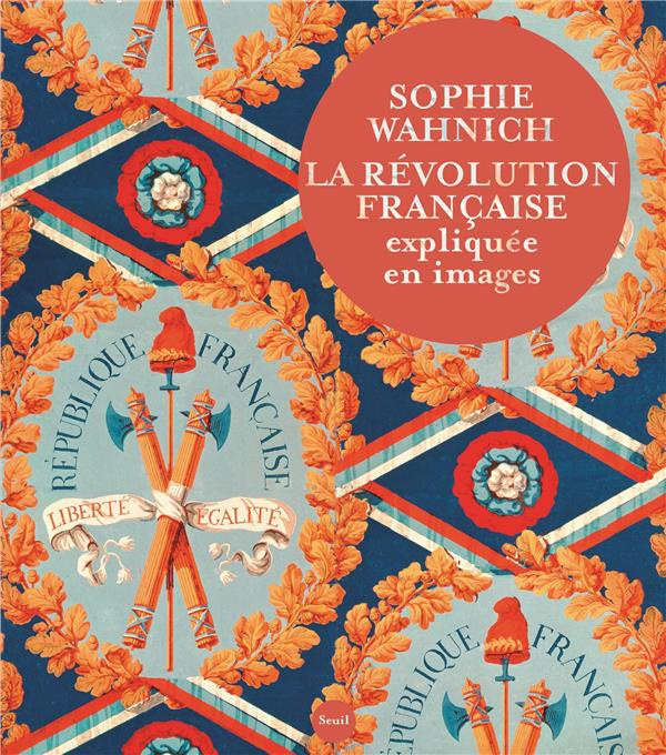 Emprunter La Révolution française expliquée en images livre