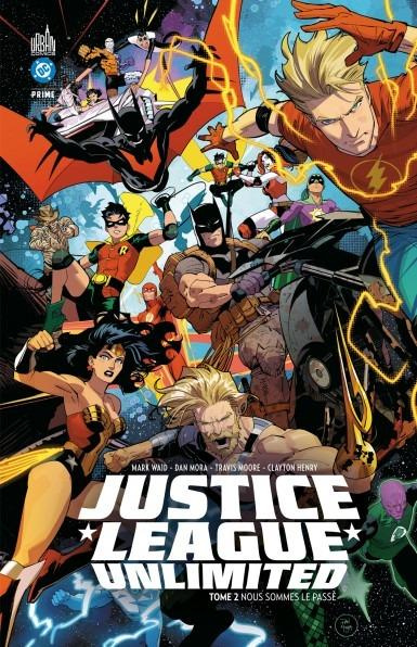 Emprunter Justice League Unlimited Tome 2 : Nous sommes le passé livre
