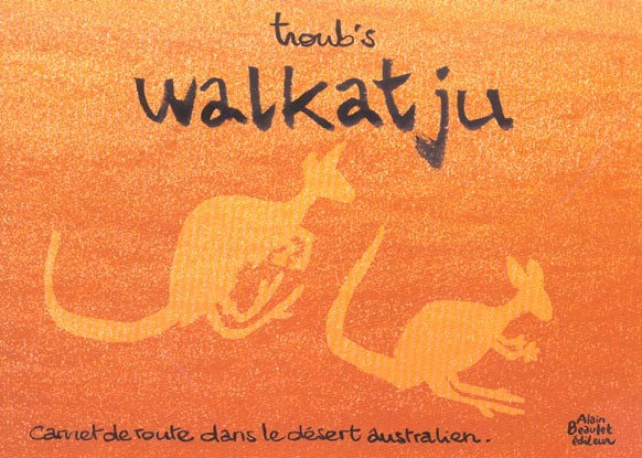 Emprunter WALKATJU CARNET DE ROUTE EN AUSTRALIE livre