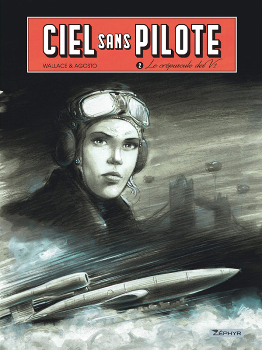 Emprunter Ciel sans pilote Tome 2 : Le crépuscule des V1 livre