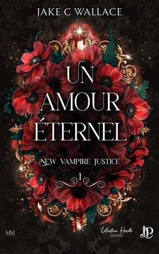 Emprunter New Vampire Justice. Tome 1, Un amour éternel livre