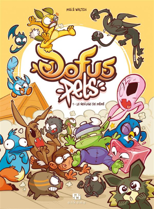 Emprunter Dofus Pets Tome 1 : Le refuge de mémé livre