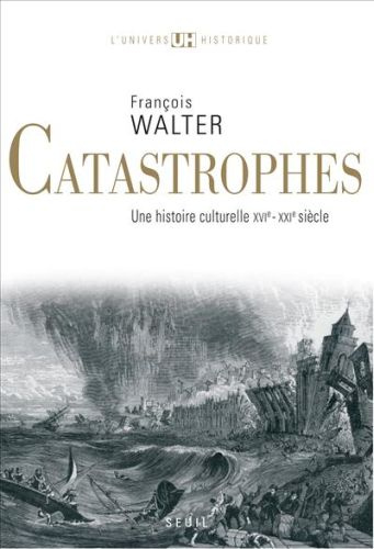 Emprunter Catastrophes. Une histoire culturelle XVIe-XXIe siècle livre