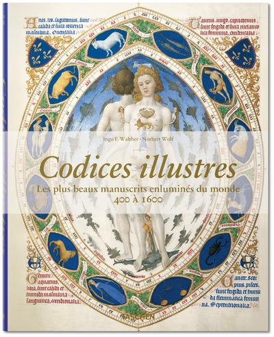 Emprunter Codices illustres. Les plus beaux manuscrits enluminés du monde (400 à 1600) livre