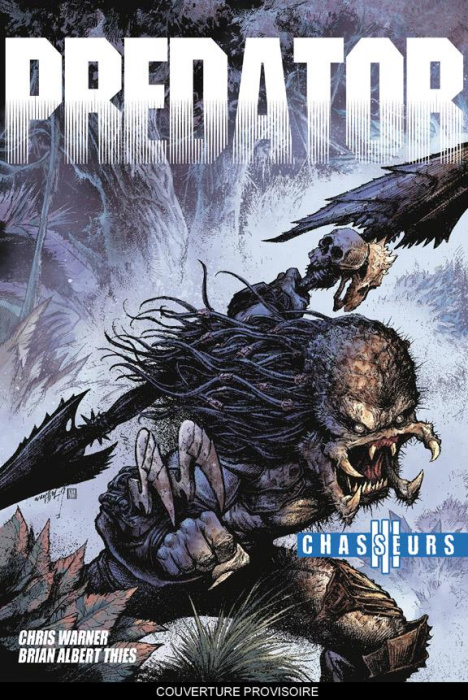 Emprunter Predator : Chasseurs. Tome 3 livre
