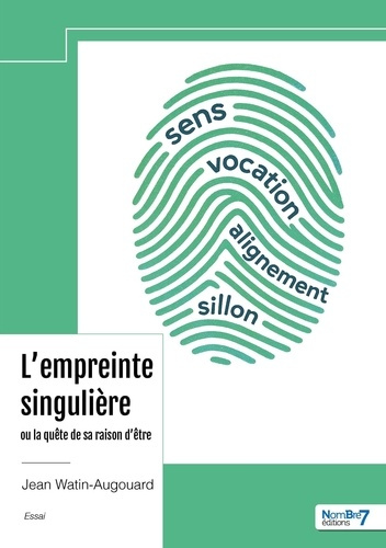 Emprunter L'empreinte singulière ou la quête de sa raison d'être livre