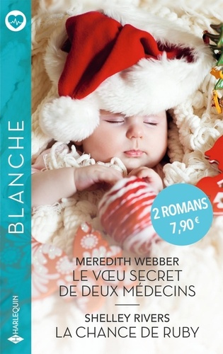 Emprunter Le voeu secret de deux médecins ; La chance de Ruby livre