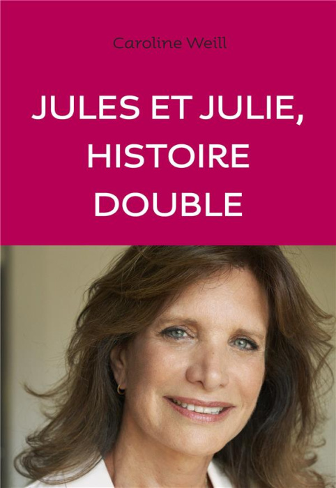Emprunter Jules et Julie, histoire double livre