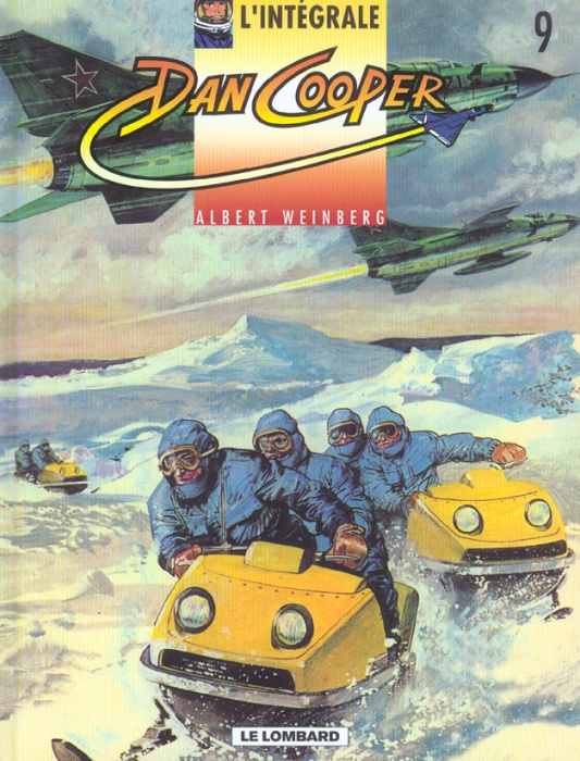 Emprunter L'intégrale Dan Cooper Tome 9 : F-111 en péril. L'aviatrice sans nom. Pilotes sans uniforme. Navette livre