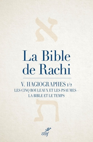 Emprunter La Bible de Rachi V. Les Hagiographes 1/2 livre