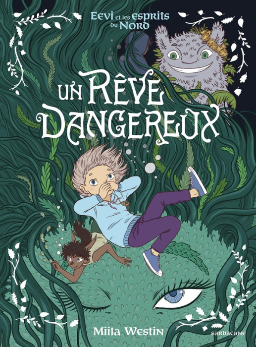 Emprunter Eevi et les esprits du Nord Tome 2 : Un rêve dangereux livre