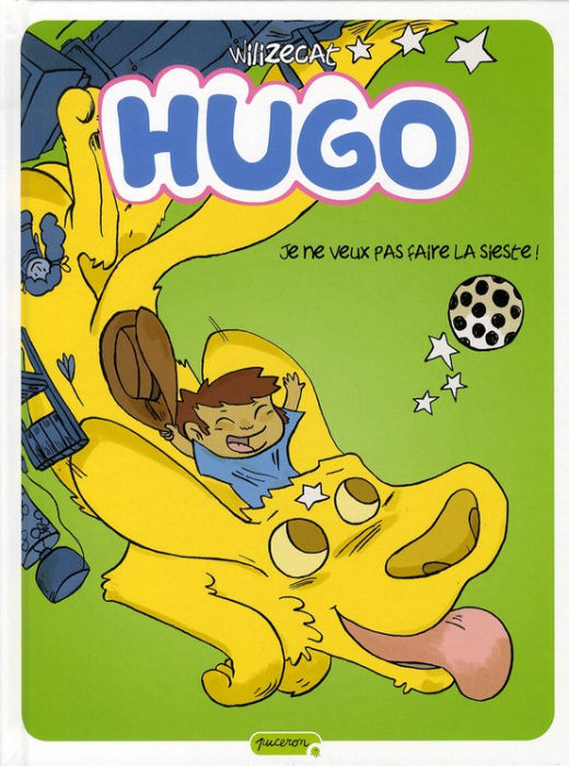 Emprunter Hugo Tome 5 : Je ne veux pas faire la sieste ! livre