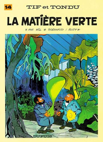 Emprunter Tif et Tondu Tome 14 : la matière verte livre