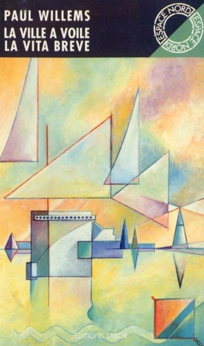 Emprunter La ville a voile suivi de la vita breve livre