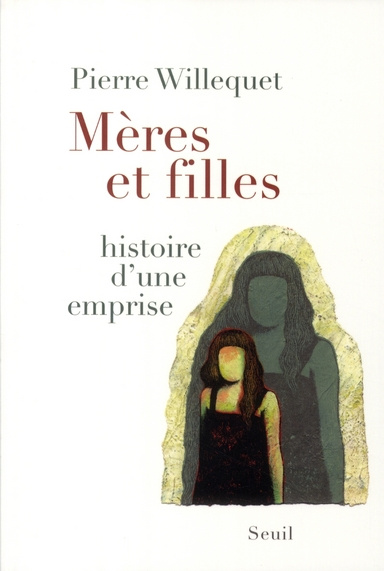 Emprunter Mères et filles. Histoire d'une emprise livre