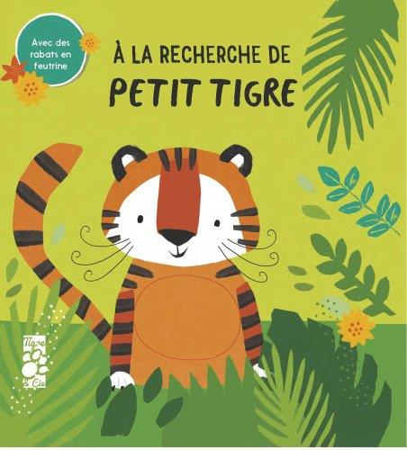 Emprunter A la recherche de Petit Tigre livre