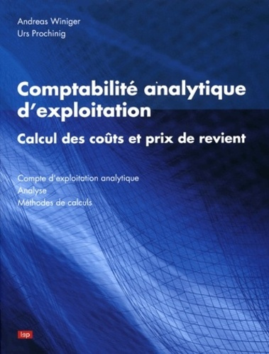 Emprunter Comptabilité analytique d'exploitation. Calcul des coûts et prix de revient livre