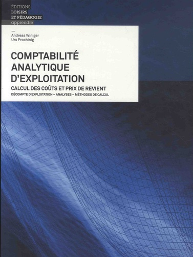 Emprunter Comptabilité analytique d'exploitation. Calcul des coûts et prix de revient livre