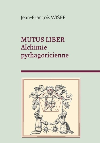 Emprunter Mutus liber. Alchimie pythagoricienne livre