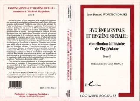 Emprunter Hygiène mentale et hygiène sociale Tome 2 : La ligue d'hygiène et de prophylaxie mentales et l'actio livre