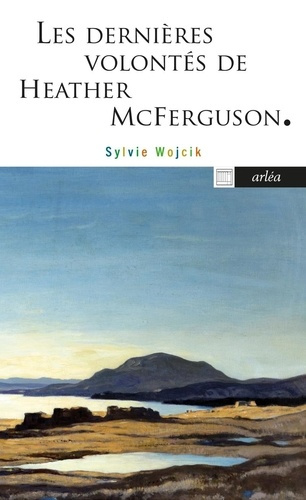 Emprunter Les dernières volontés de Heather McFerguson livre