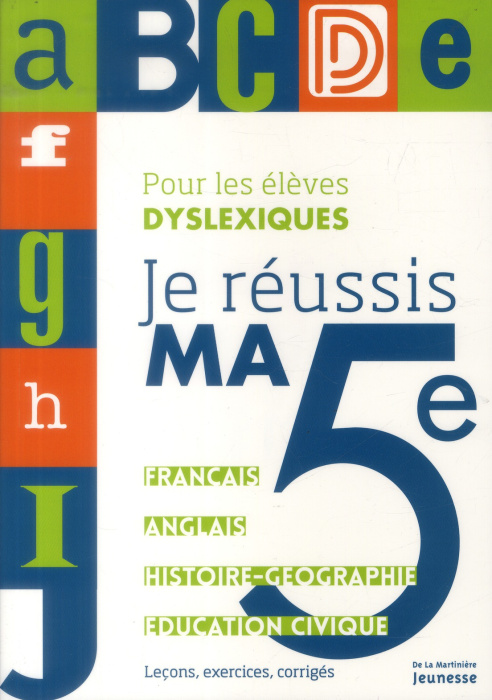 Emprunter Je réussis ma 5e. Pour les élèves dyslexiques livre