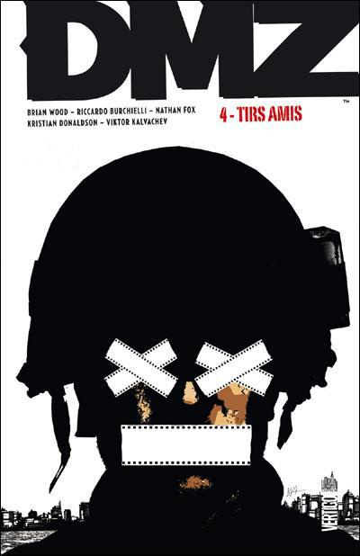 Emprunter DMZ Tome 4 : Tirs amis livre