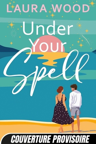 Emprunter Under Your Spell livre