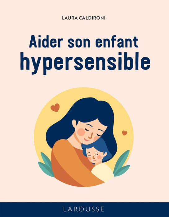 Emprunter Aider son enfant hypersensible livre